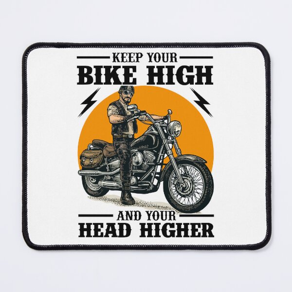Item preview, Keep Your bike High And Your Head Higher - Funny Gifts For Motorcycle Lovers designed and sold by FanityPrints.