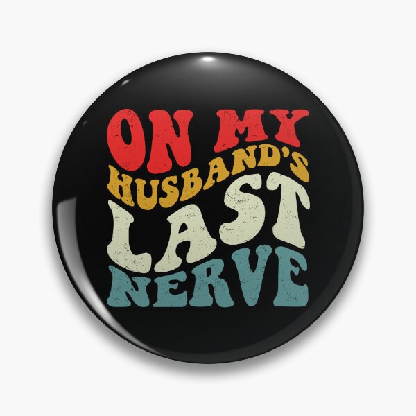 Item preview, On My Husband's Last Nerve groovy | Womens Funny Wife | Mother's Day designed and sold by ambaart.