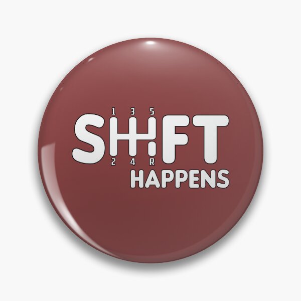 Item preview, Shift happens funny manual transmission car pun designed and sold by Donutlovers.