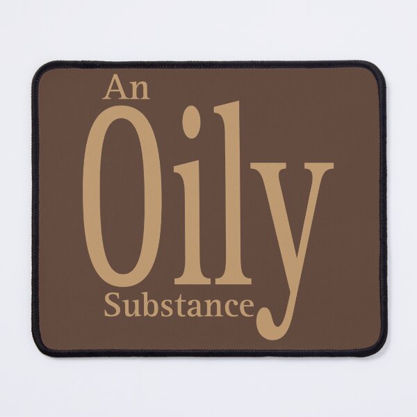 Item preview, An Oily Substance designed and sold by PeachMillk.
