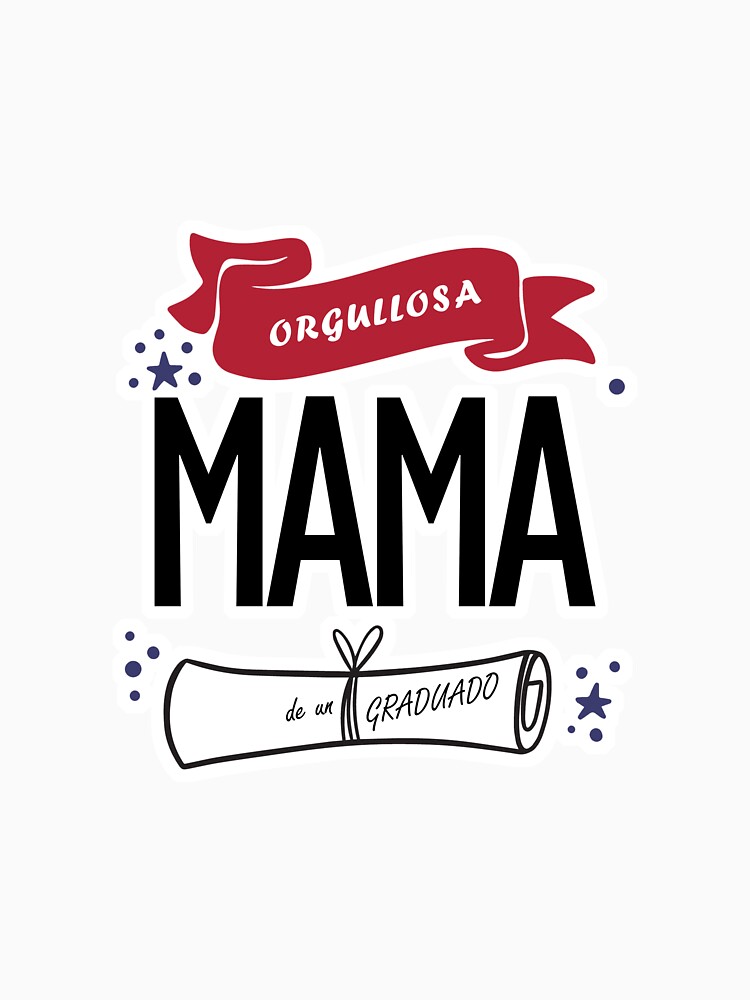 Mama Orgullosa Latina Mothers Day Birthday Gifts - Mama Gifts - T-Shirt