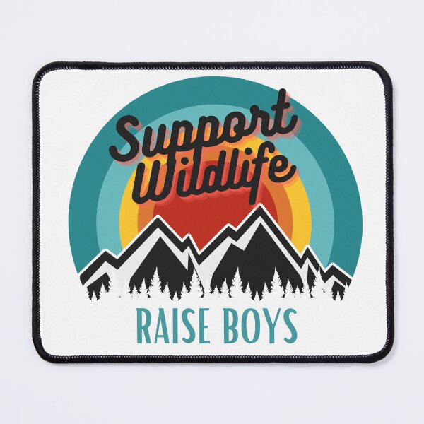 Item preview, Support Wildlife Raise Boys Fun Mom Dad of Boys Gift designed and sold by DevlynnDesigns.