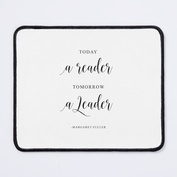 Item preview, Today a reader tomorrow a leader, Margaret Fuller designed and sold by aenaonartwork.