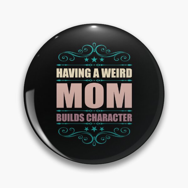 Item preview, Having A weird moms build character t-shirt design - Sticker Redbubble designed and sold by bluehatgraphics.