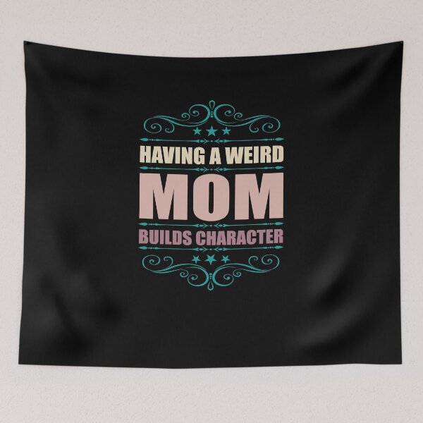 Item preview, Having A weird moms build character t-shirt design - Sticker Redbubble designed and sold by bluehatgraphics.