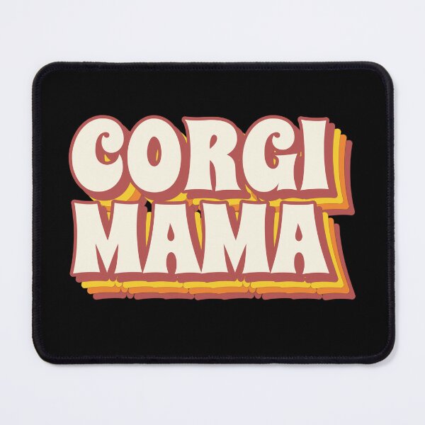 Item preview, Corgi Mama designed and sold by PetSafari.