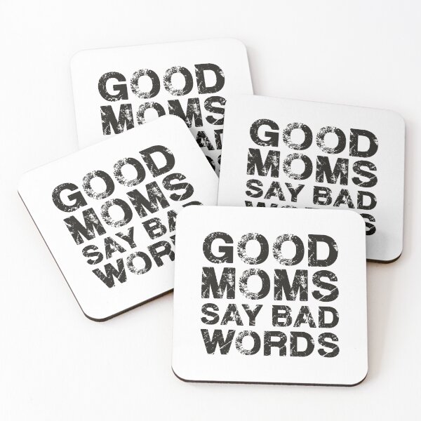 Item preview, Good Moms Say Bad Words - Vintage Black Text designed and sold by Whimsical  Thinker.