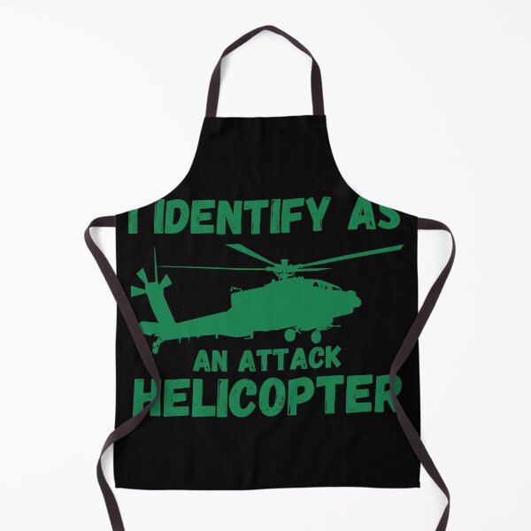 Item preview, I identify as an attack helicopter! designed and sold by MarBodzak.