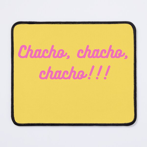 Item preview, Chacho, chacho, chacho!!! designed and sold by coffeeflavour.