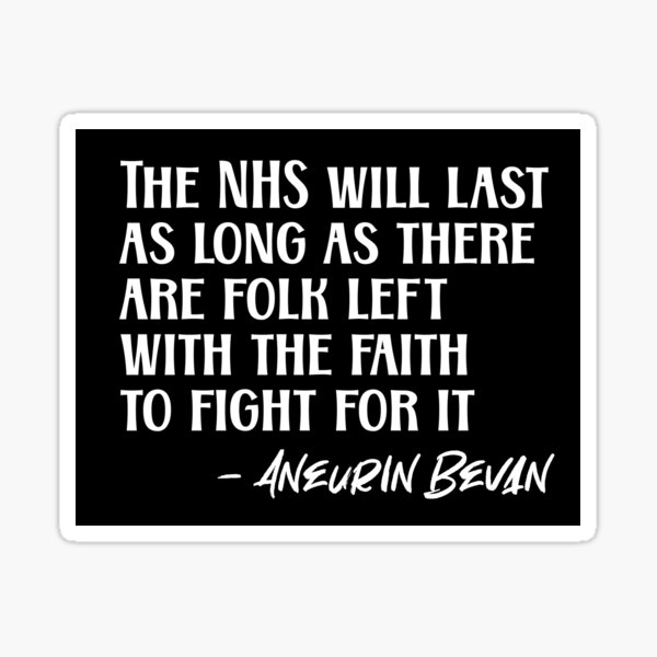 Support the NHS Aneurin Nye Bevan Proud of the NHS Sticker