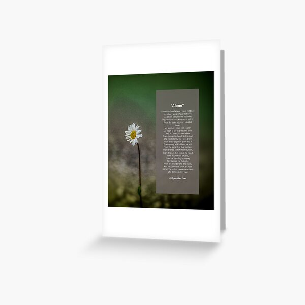"Alone" is a poem written by Edgar Allan Poe Greeting Card