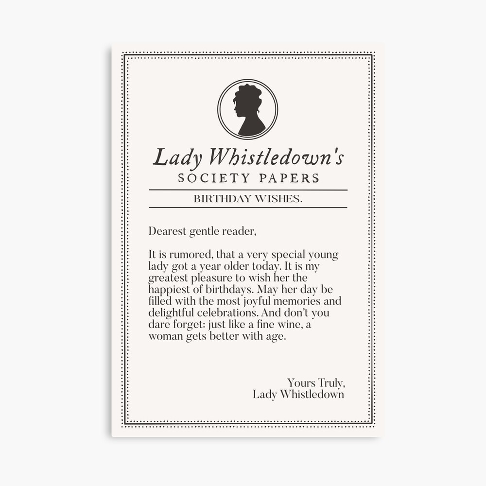 Happy Birthday From Lady Whistledown (Bridgerton)