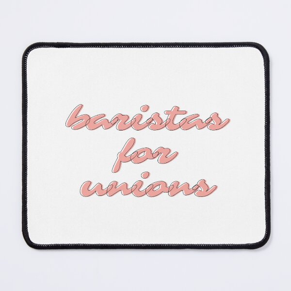 Item preview, baristas for unions designed and sold by hannahronana.