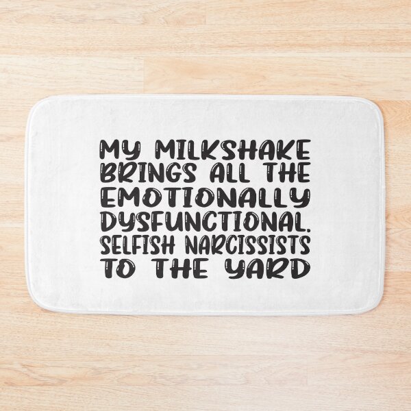 Item preview, My milkshake brings all the emotionally dysfunctional funny  designed and sold by Ambilart1.