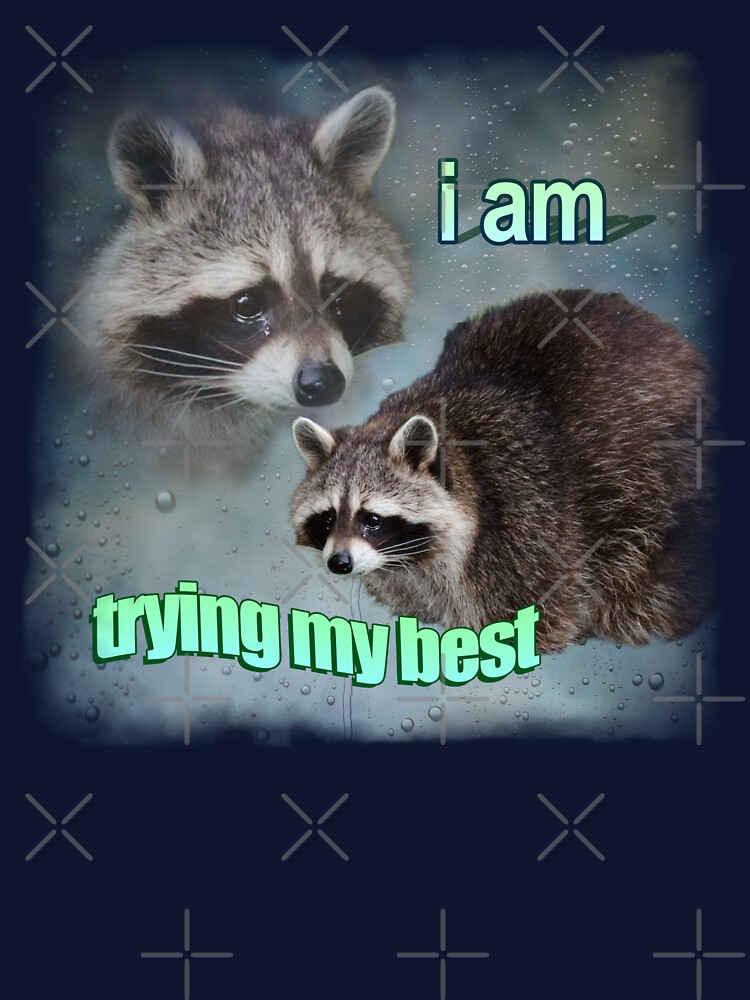 Thumbnail 7 of 7, Classic T-Shirt, I am trying my best raccoon word art meme designed and sold by snazzyseagull.