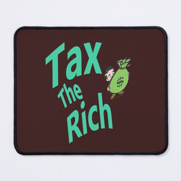 Item preview, Tax The Rich  designed and sold by lobodelnoir.
