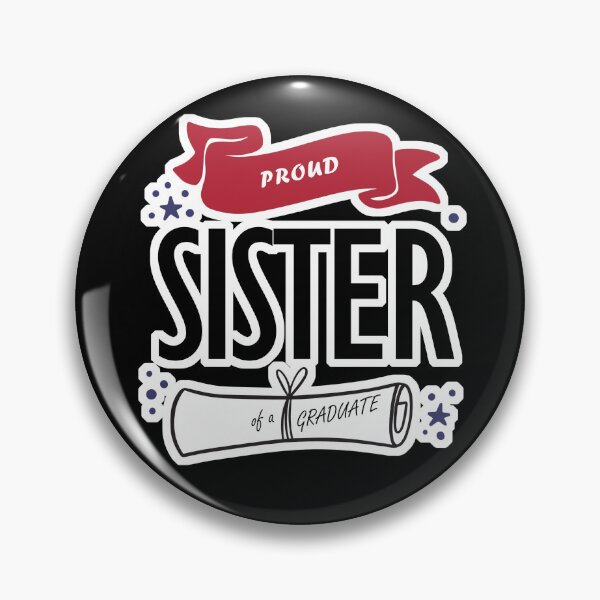 Item preview, Proud Sister of a Graduate Family Graduation Pride designed and sold by Celebration Printables.