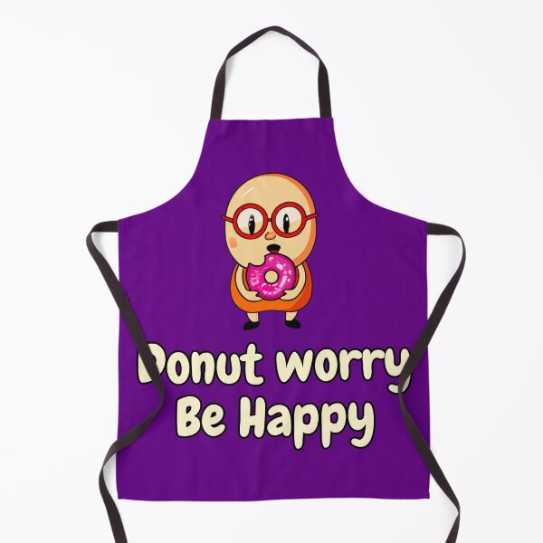 Item preview, Donut worry Be Happy designed and sold by TheScruffyGoose.