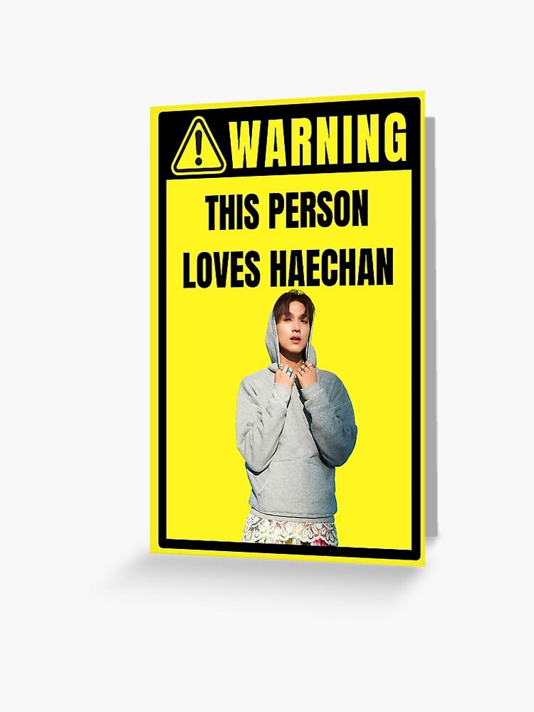 nct 127 warning sign: haechan (ay-yo era) (gender neutral) | Greeting Card