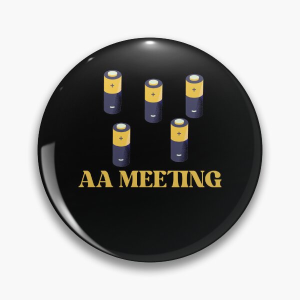 Item preview, Funny AA Meeting Sobriety Sarcasm Battery Humor Batteries designed and sold by MagicSD Designs.