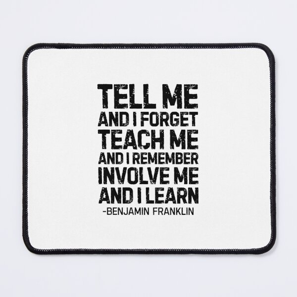 Item preview, Tell Me And I Forget. Teach Me And I Remember, Benjamin Franklin Quote, Classroom Decor designed and sold by aenaonartwork.