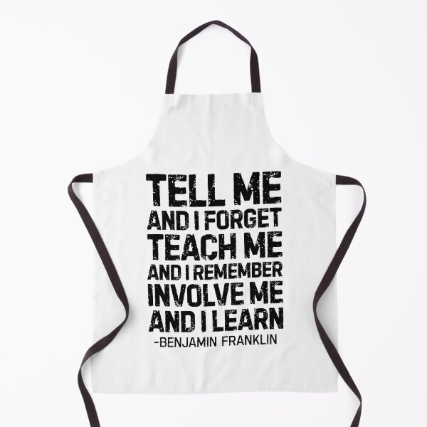 Item preview, Tell Me And I Forget. Teach Me And I Remember, Benjamin Franklin Quote, Classroom Decor designed and sold by aenaonartwork.