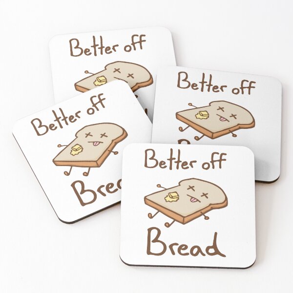 Item preview, Better off Bread designed and sold by Rougetango.