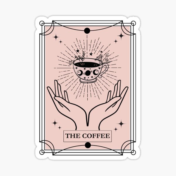 The Coffee Tarot Sticker, Witchy Sticker, Alternative Tarot, Coffee Lovers  