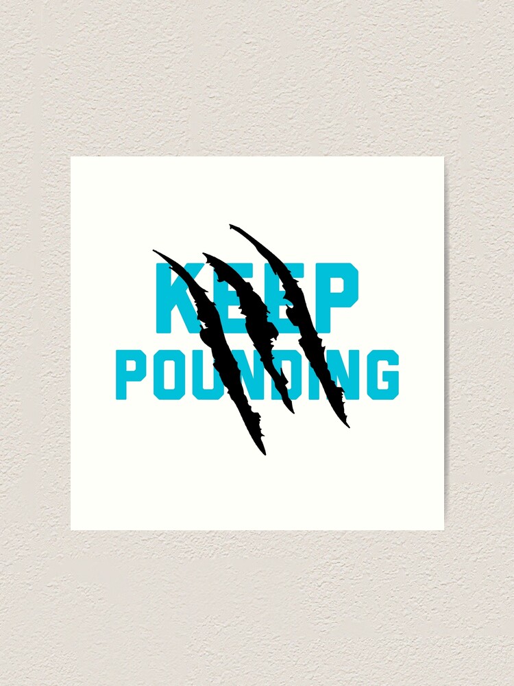 Alternate view of Keep Pounding - Carolina Panthers Art Print