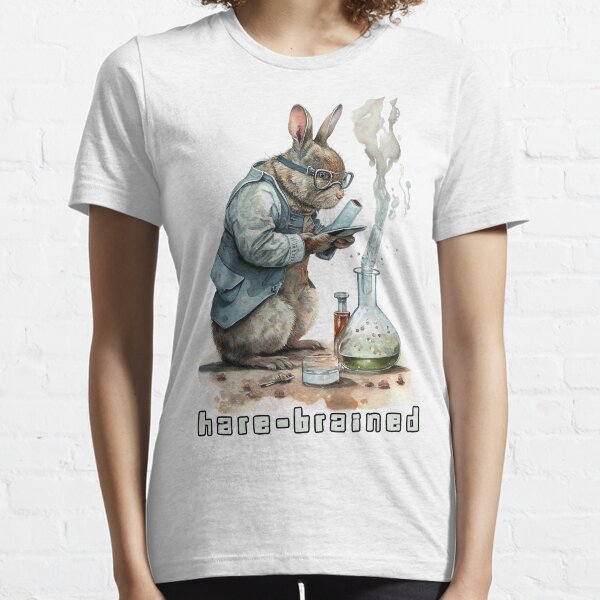 Hare-Brained Essential T-Shirt