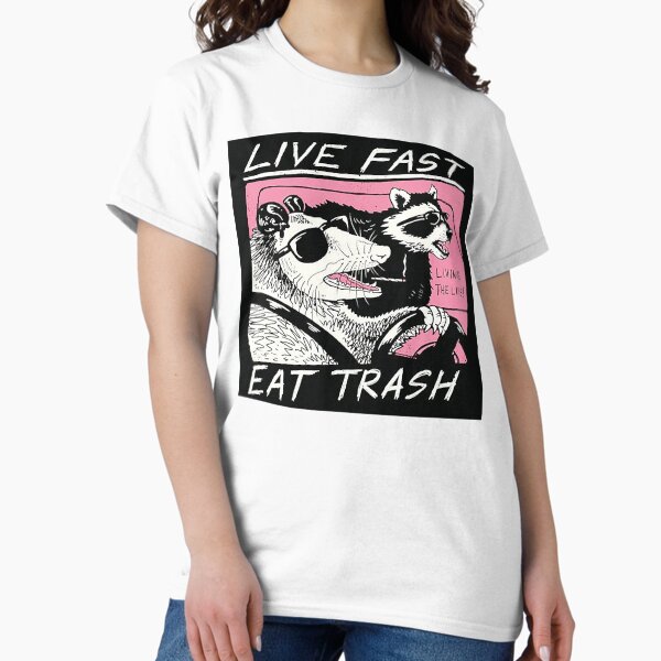 Item preview, Live fast eat trash       designed and sold by KlownKake.