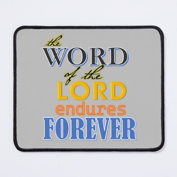 Item preview, Word of the Lord endures Forever, 1 Peter 1:25 designed and sold by BigVoyage.