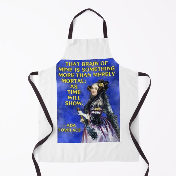 Item preview, Radical Feminist Quote - Ada Lovelace - That Brain Of Mine Is Something More Than Merely Mortal As Time Will Show designed and sold by LethalPixieDust.