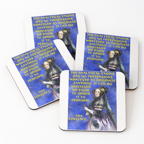 Item preview, Radical Feminist Quote - Ada Lovelace - The Analytical Engine Has No Pretensions Whatever To Originate Anything It Can Do Whatever We Know To Order It To Perform designed and sold by LethalPixieDust.
