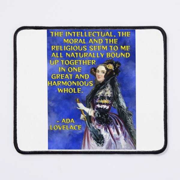 Item preview, Radical Feminist Quote - Ada Lovelace - The Intellectual The Moral And The Religious Seem To Me All Naturally Bound Up Together In One Great And Harmonious Whole designed and sold by LethalPixieDust.