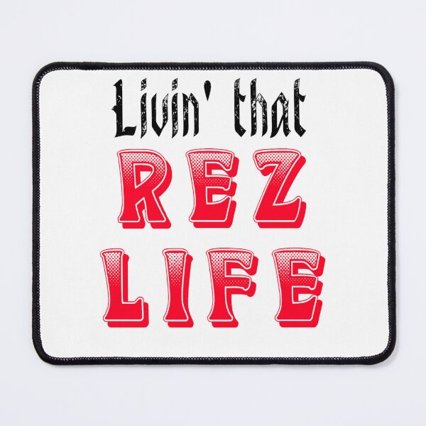 Item preview, Livin' That Rez Life - Black / Red designed and sold by JMWCD.