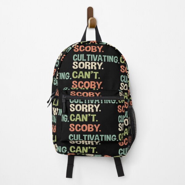 Item preview, Sorry. Can’t. Scoby. Cultivating. designed and sold by Line2Rhyme.