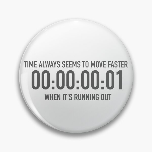 Item preview, Unus Annus Time always seems to move faster designed and sold by laquotes.