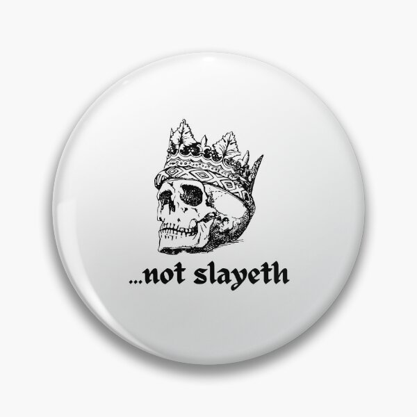 Item preview, ...not slayeth designed and sold by venomouspixie.