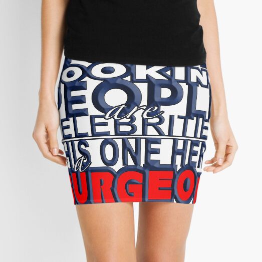 Good Looking Surgeon Mini Skirt