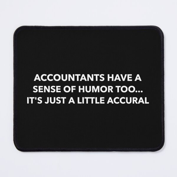 Item preview, Personal Accountant - Accountants have a sense of humor too... It's just a little accural designed and sold by DTProfessional.