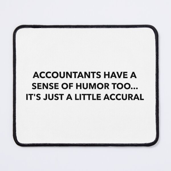 Item preview, Personal Accountant - Accountants have a sense of humor too... It's just a little accural designed and sold by DTProfessional.