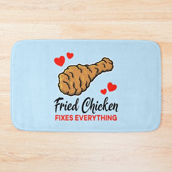 Item preview, Fried Chicken fixes everything designed and sold by jonmlam.