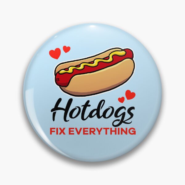 Item preview, Hotdogs fix everything designed and sold by jonmlam.