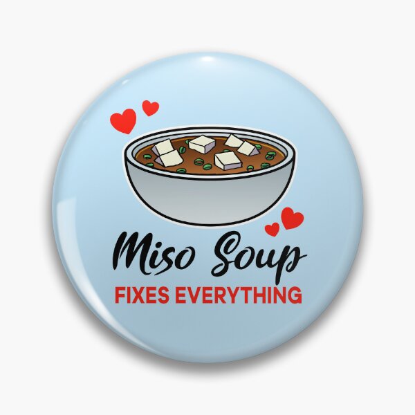Item preview, Miso Soup fixes everything designed and sold by jonmlam.