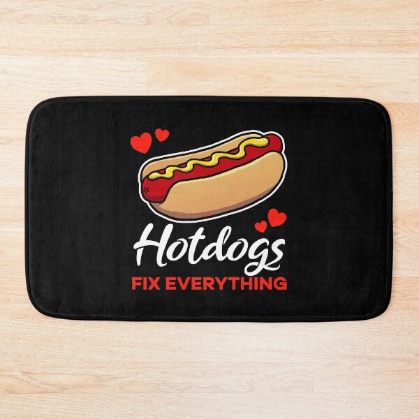 Item preview, Hotdogs fix everything saying designed and sold by jonmlam.