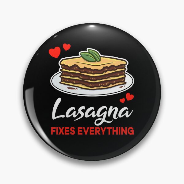 Item preview, Lasagna fixes everything saying designed and sold by jonmlam.