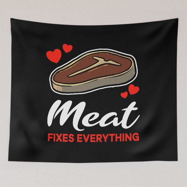 Item preview, Meat fixes everything saying designed and sold by jonmlam.