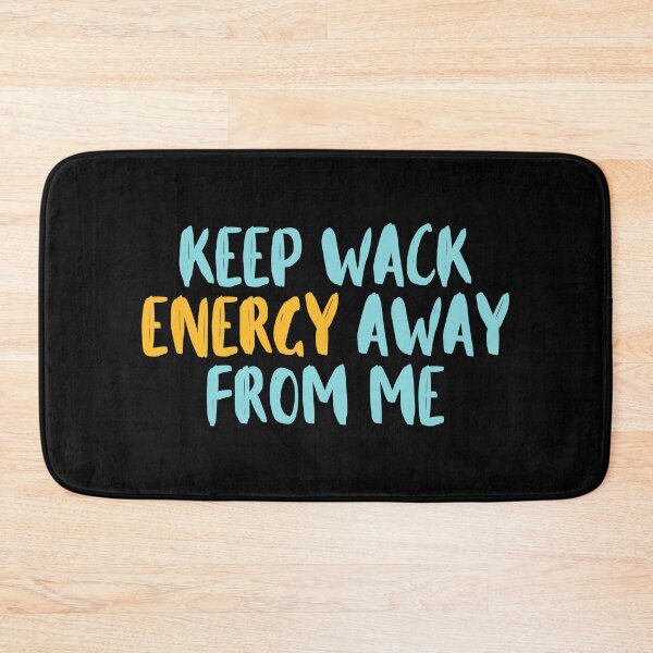 Item preview, Keep Wack Energy Away From Me t-shirt, Keep Wack Energy Away From Me sticker designed and sold by jakarshop.