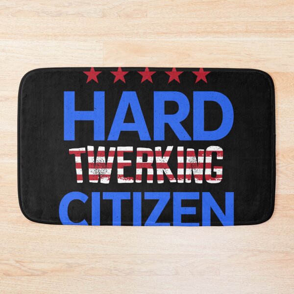 Item preview, Hard Twerking Citizen designed and sold by ChrisFeil.